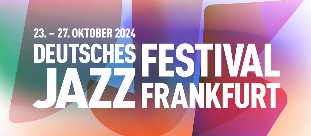 Deutsches Jazzfestival Frankfurt 2024